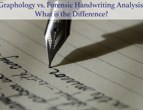 Graphology vs. Forensic Handwriting Analysis: What is the Difference?